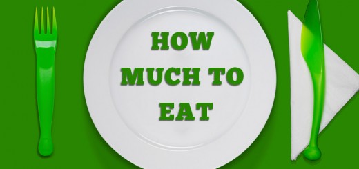 HOW MUCH TO EAT